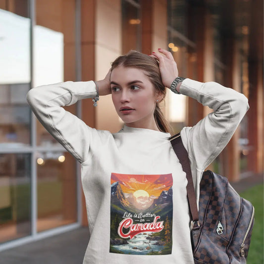 Life is Better in Canada Crewneck Sweatshirt – Cozy Northern Pride Apparel for Canadians